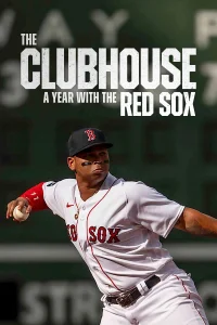 The Clubhouse: A Year with the Red Sox