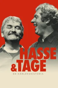 Hasse and Tage - A Love Story