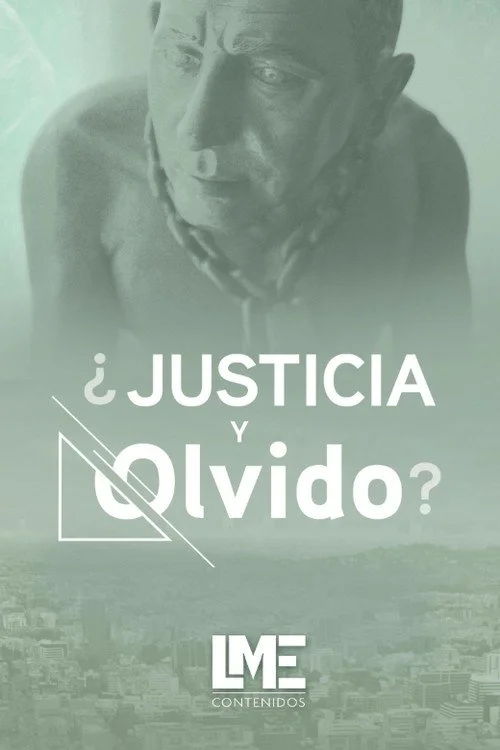 ¿Justicia y Olvido?