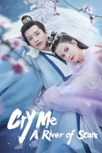 Cry Me A River of Stars