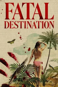 Fatal Destination