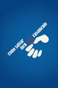 Como Salvar Meu Casamento