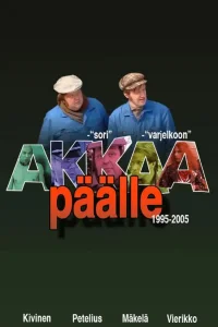 Akkaa päälle