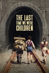 The Last Time We Were Kids