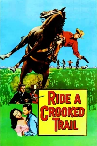 Ride a Crooked Trail