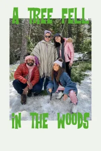 A Tree Fell in the Woods