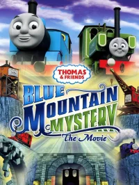 Thomas & Friends: Blue Mountain Mystery - The Movie
