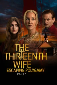 The 13th Wife: Escaping Polygamy, Part One