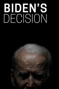 Biden's Decision