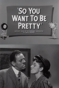 So You Want to Be Pretty