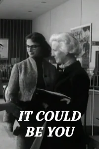 It Could Be You
