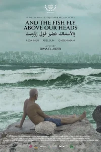 And the Fish Fly Above Our Heads