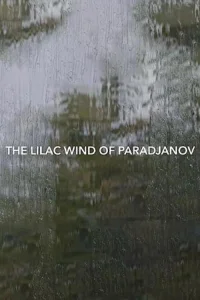 The Lilac Wind of Paradjanov