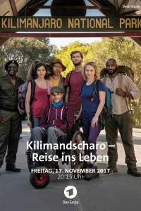 Kilimandscharo - Reise ins Leben