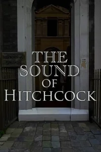 Breaking Barriers: The Sound of Hitchcock