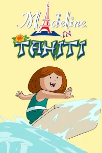 Madeline in Tahiti
