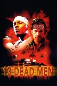 13 Dead Men