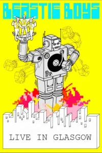 Beastie Boys: Live in SECC, Glasgow