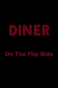 Diner: On The Flip Side