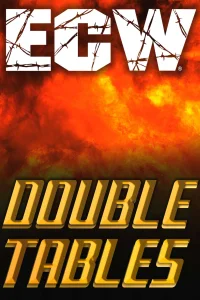 ECW Double Tables