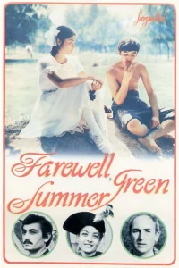 Farewell, Summer Green