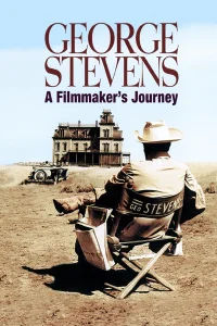 George Stevens: A Filmmaker's Journey