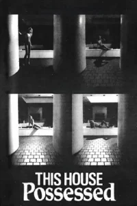 This House Possessed